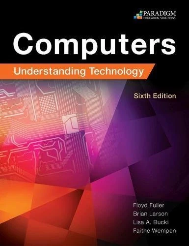Computers: Understanding Technology - Comprehensive: Text with Physical eBook Code