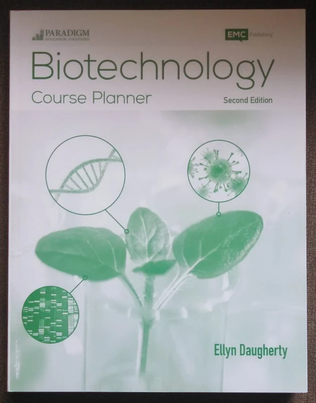 Biotechnology: Science for the New Millennium, Course Planner