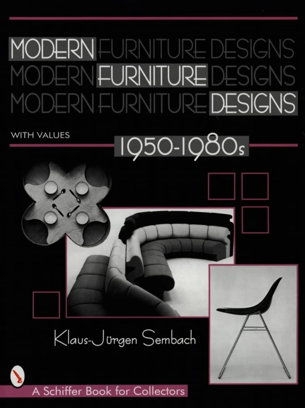 Modern Furniture Designs: 1950-1980s (Schiffer Book for Collectors with Values)