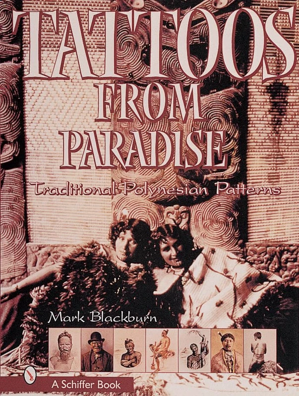 TATOOS FROM PARADISE: Traditional Polynesian Patterns