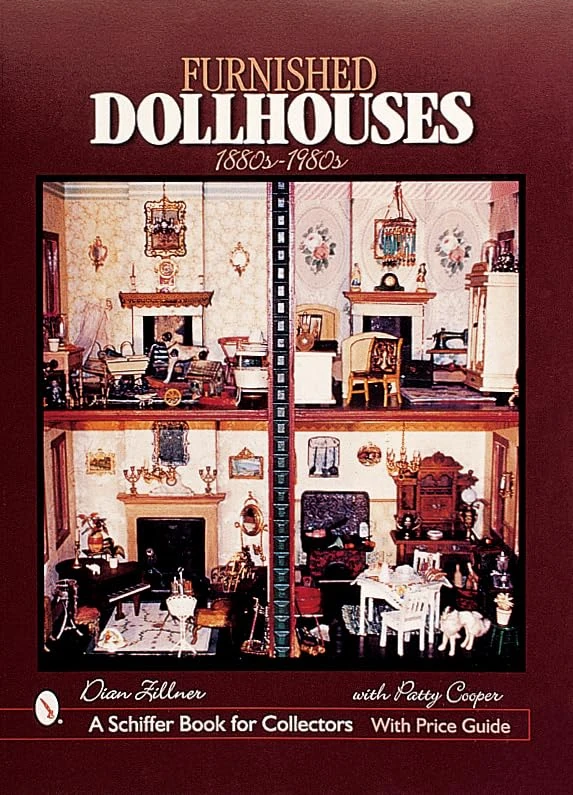 FURNISHED DOLLHOUSES: 1880s to 1980s (Schiffer Military History)