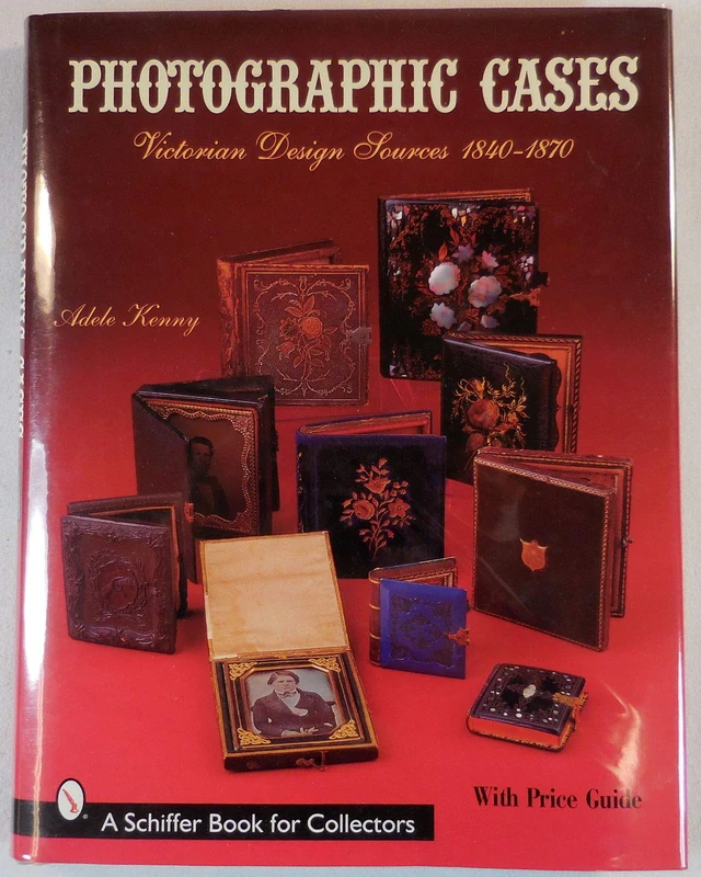 Photographic Cases: Victorian Design Sources 1840-1870 (Schiffer Military History)