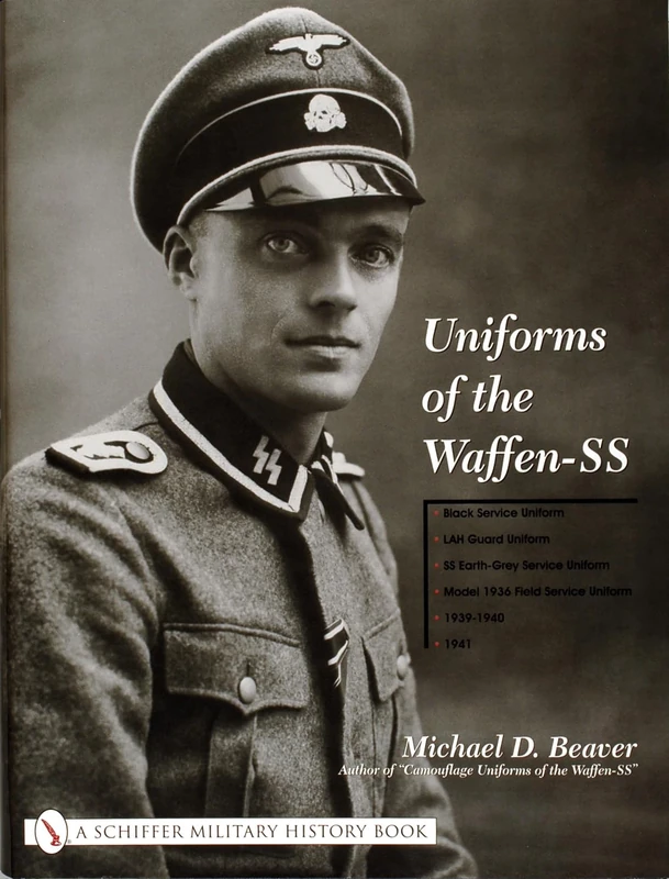 UNIFORMS OF THE WAFFEN-SS: Black Service Uniform, LAH Guard Uniform, SS Earth-grey Service Uniform, Model 1936 Field Service Uniform, 1939-1940, 1941 ... 1936 Field Servce Uniform - 1939-1941: 1
