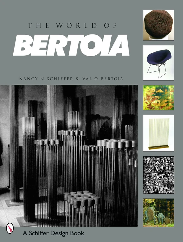 The World of Bertoia (Schiffer Art Books)