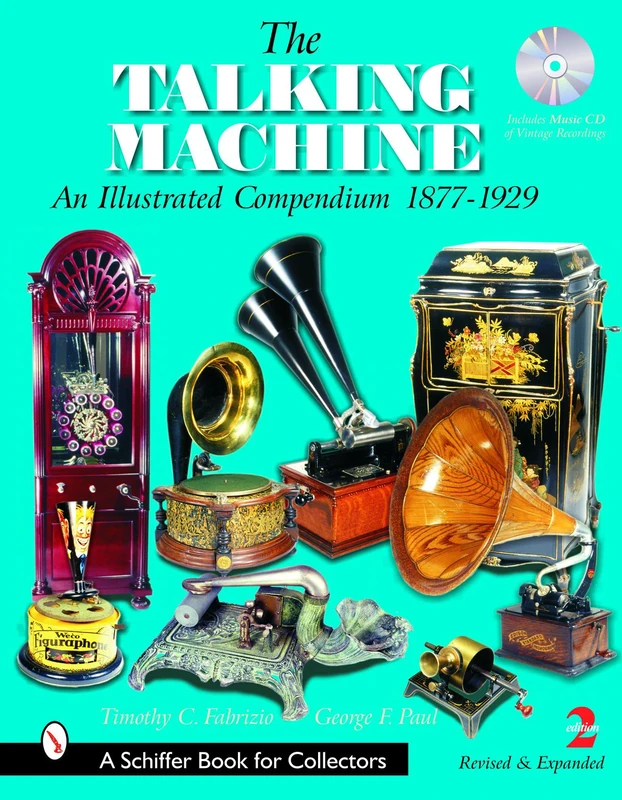 The Talking Machine: An Illustrated Compendium 1877-1929 - Image 1