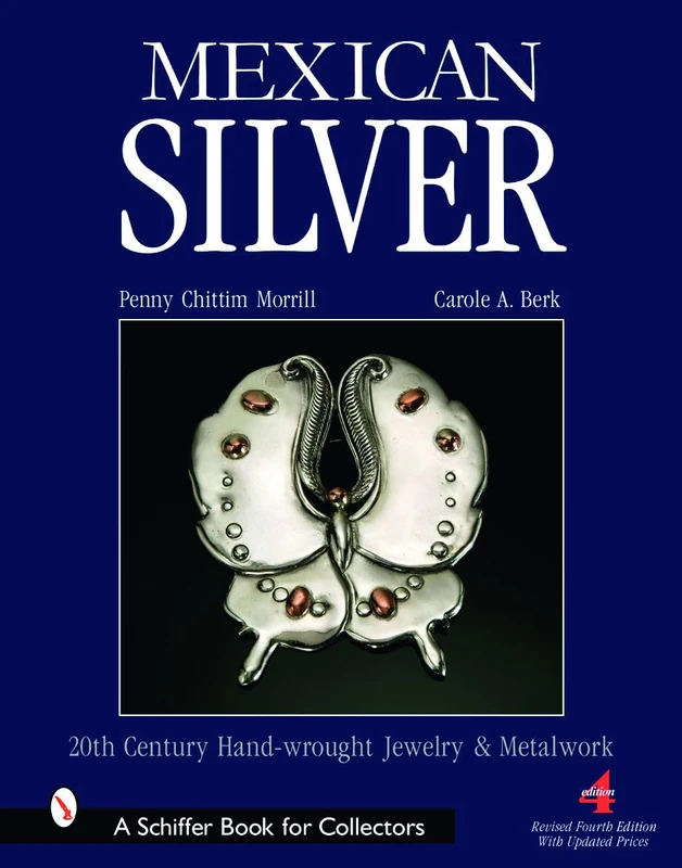 Mexican Silver: 20th Century Handwrought Jewellery and Metalwork (Schiffer Book for Collectors): Modern Handwrought Jewelry and Metalwork - Image 1