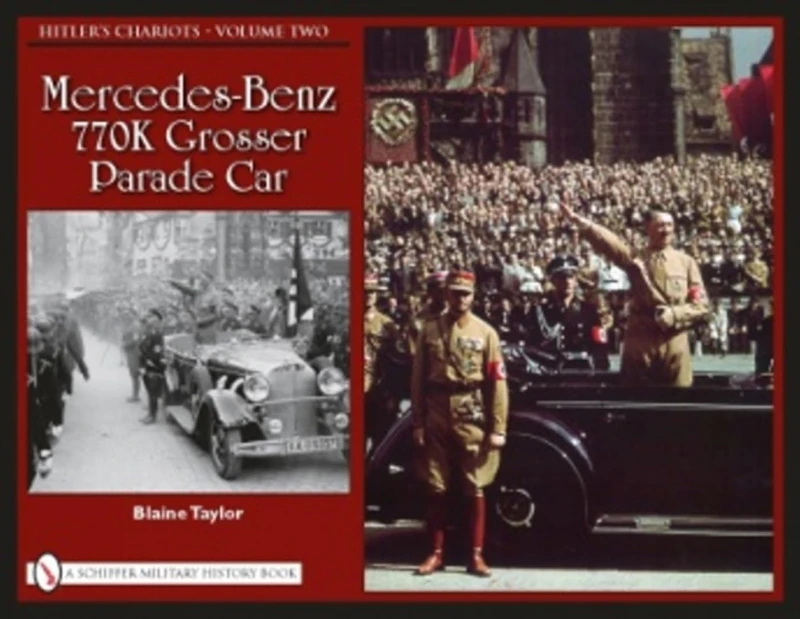 Hitler's Chariots: Mercedes-Benz 770K Grosser Parade Car v. 2 - Image 1