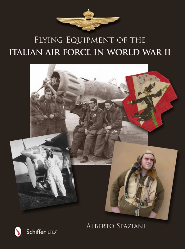 Flying Equipment of the Italian Air Force in World War II: Flight Suits * Flight Helmets * Goggles * Parachutes * Life Vests * Oxygen Masks * Boots * Gloves - Image 1