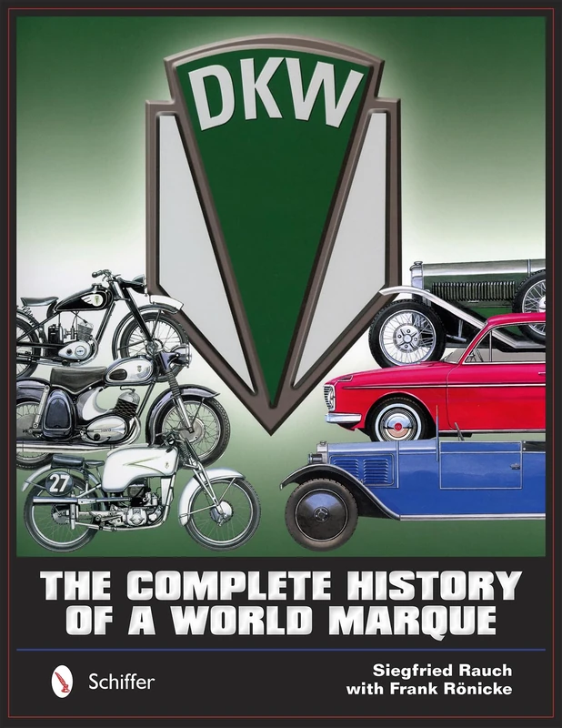 DKW: The Complete History of a World Marque - Image 1