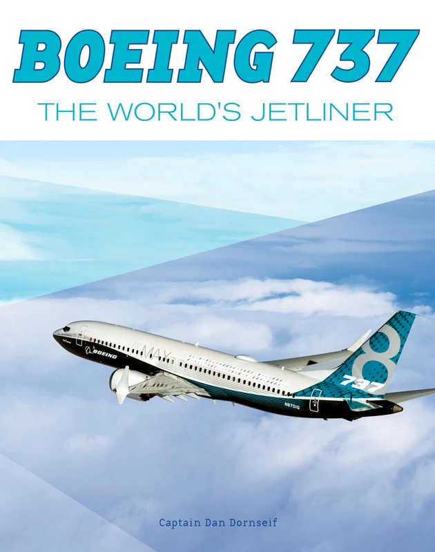 Boeing 737: The World's Jetliner