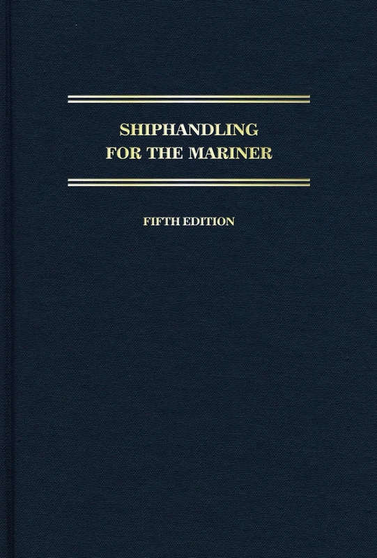 Shiphandling for the Mariner