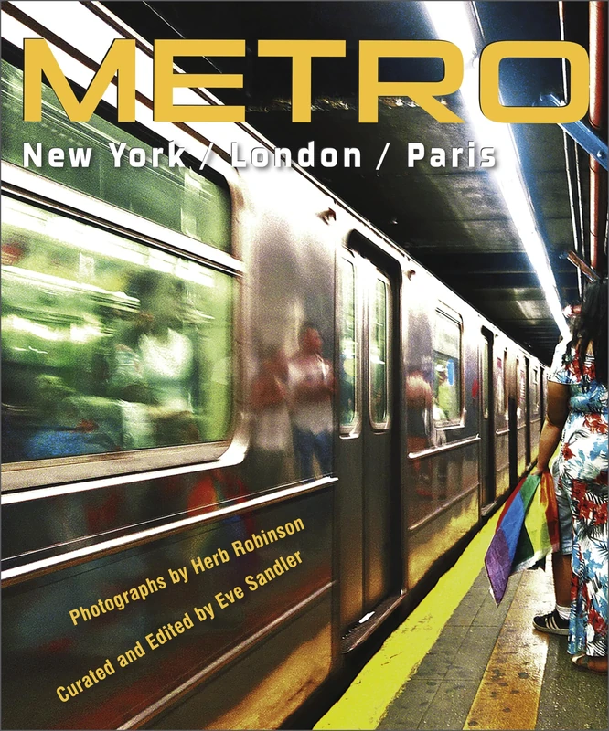 METRO / New York / London / Paris: Underground Portraits of Three Great Cities and Their People: Herb Robinson's Underground Portraits of Three Great Cities and Their People with Quotations - Image 1