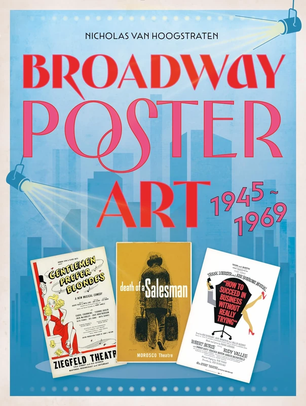 Broadway Poster Art: 1945–1969