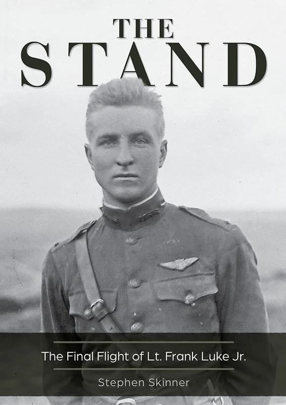 The Stand, 2nd Edition: The Final Flight of Lt. Frank Luke Jr. - Image 1