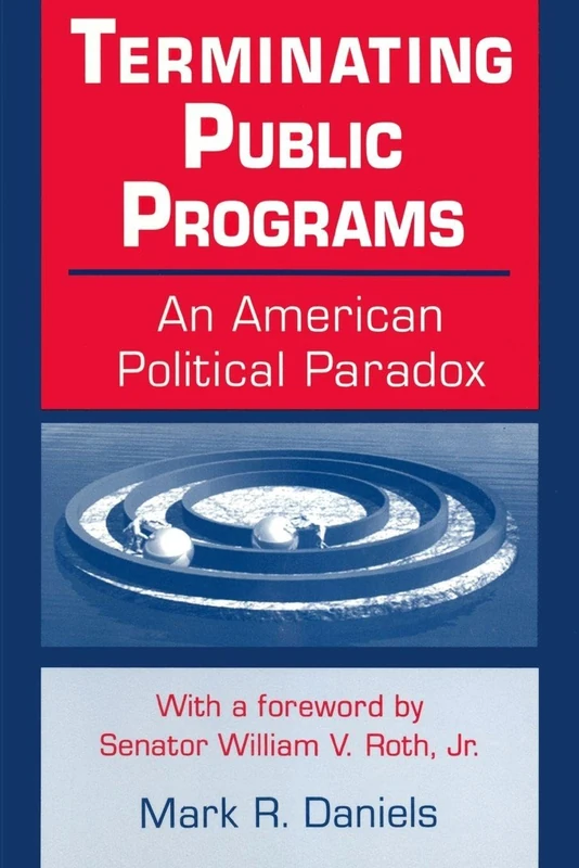 Terminating Public Programs: An American Political Paradox - Image 1