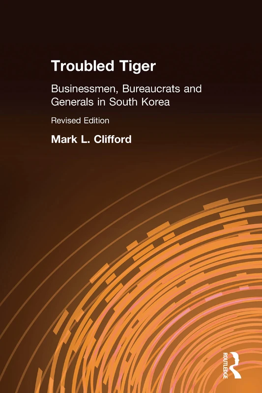 Troubled Tiger: Businessmen, Bureaucrats and Generals in South Korea (East Gate Book) - Image 1