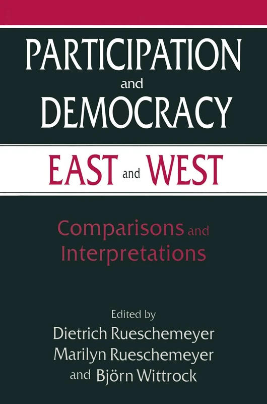 Participation and Democracy East and West: Comparisons and Interpretations (Power Engineering)