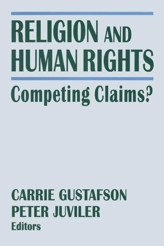 Religion and Human Rights: Competing Claims? (Columbia University Seminar Series)