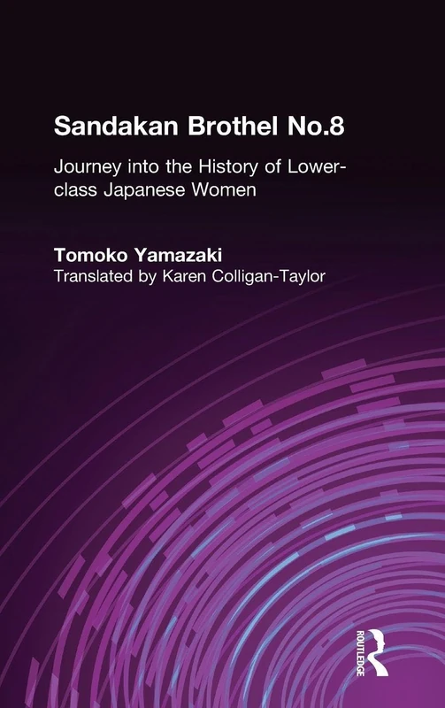 Sandakan Brothel No.8: Journey into the History of Lower-class Japanese Women: 08