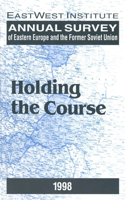 Routledge Annual Survey of Eastern Europe and Former Soviet Union
