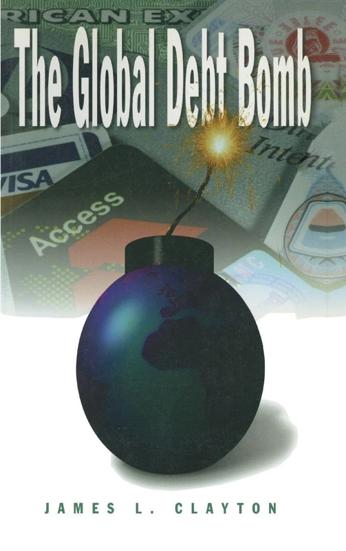 The Global Debt Bomb