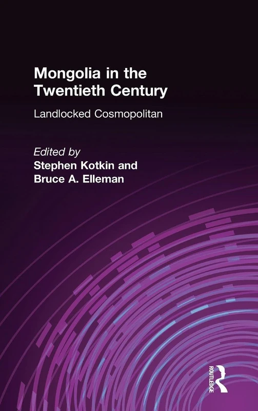 Routledge - Mongolia in the Twentieth Century Book