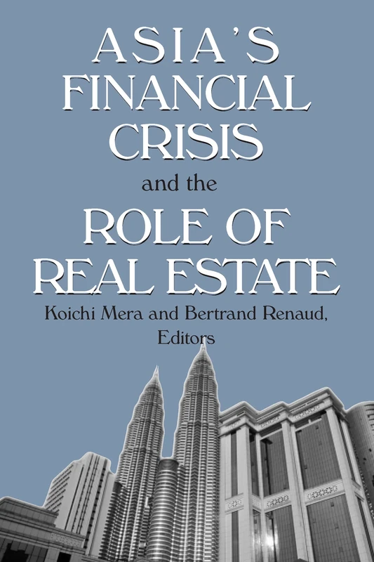Asia's Financial Crisis and the Role of Real Estate