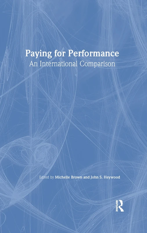 Paying for Performance: An International Comparison (Issues in Work and Human Resources (Hardcover)) - Image 1