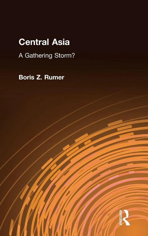 Central Asia: A Gathering Storm?