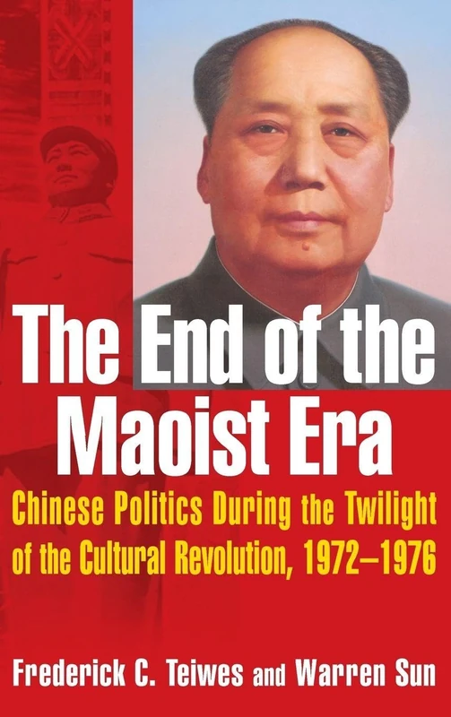 Routledge - The End of the Maoist Era: Chinese Politics 1972-1976