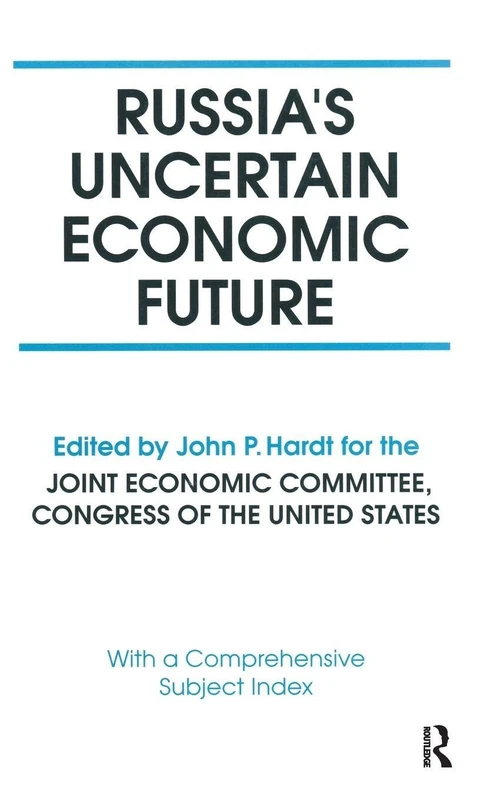 Russia's Uncertain Economic Future: With a Comprehensive Subject Index
