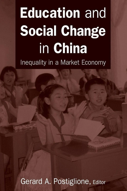 Education and Social Change in China: Inequality in a Market Economy