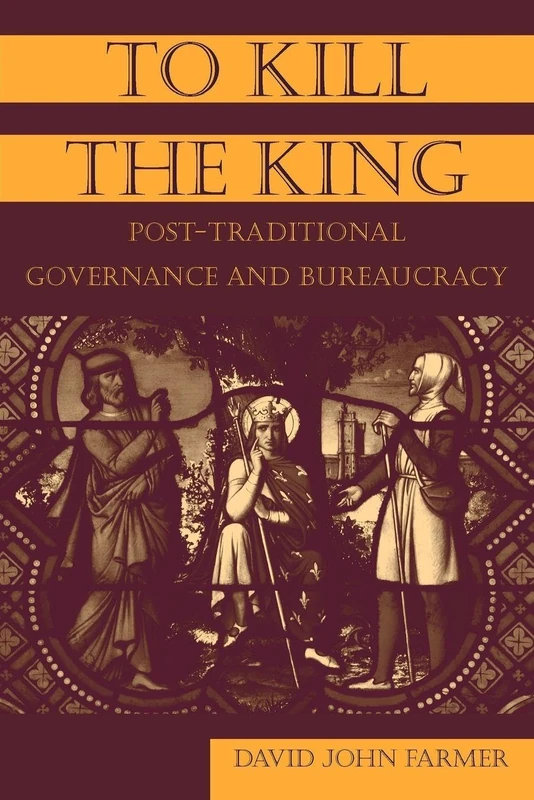 To Kill the King: Post-Traditional Governance and Bureaucracy - Image 1