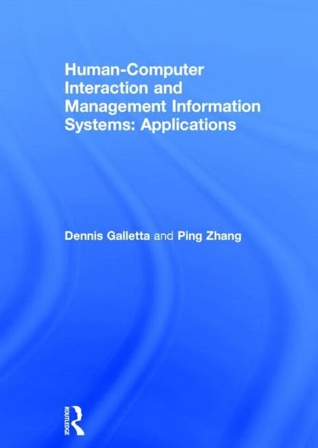 Human-Computer Interaction and Management Information Systems: Applications. Advances in Management Information Systems: Applications - Image 1