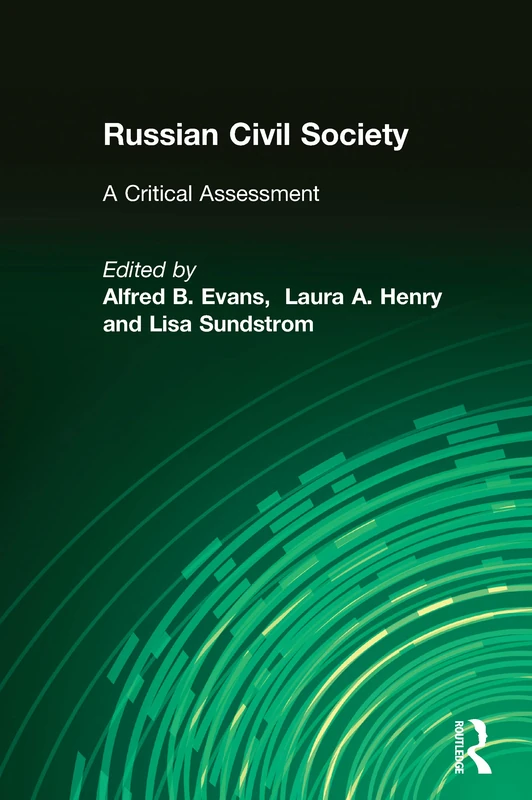 Russian Civil Society: A Critical Assessment