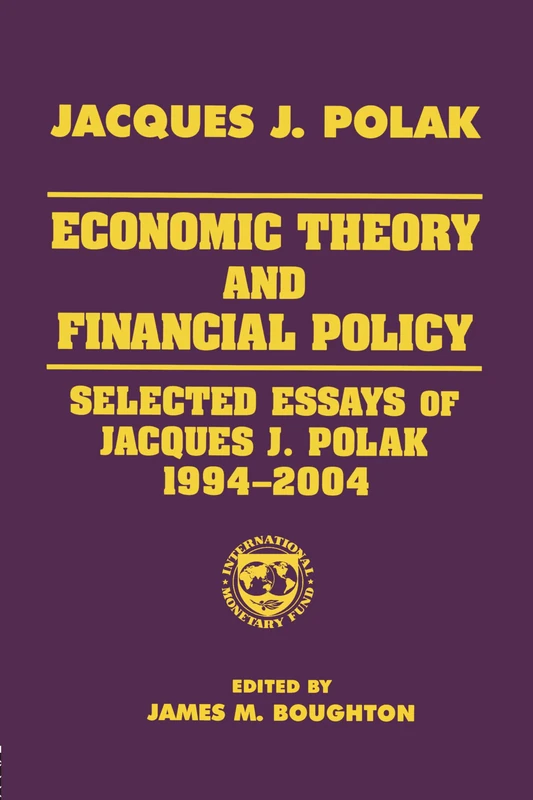 Economic Theory and Financial Policy: Selected Essays of Jacques J. Polak, 1994-2004 - Image 1