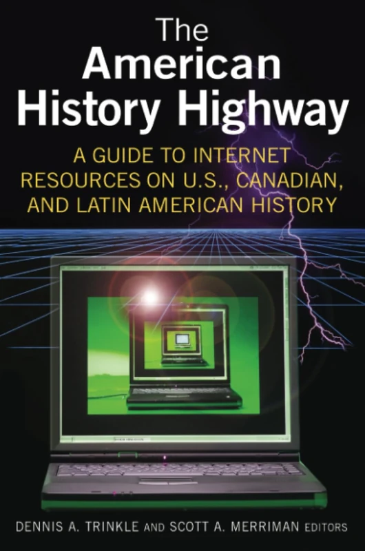 The American History Highway: A Guide to Internet Resources on U.S., Canadian, and Latin American History - Image 1