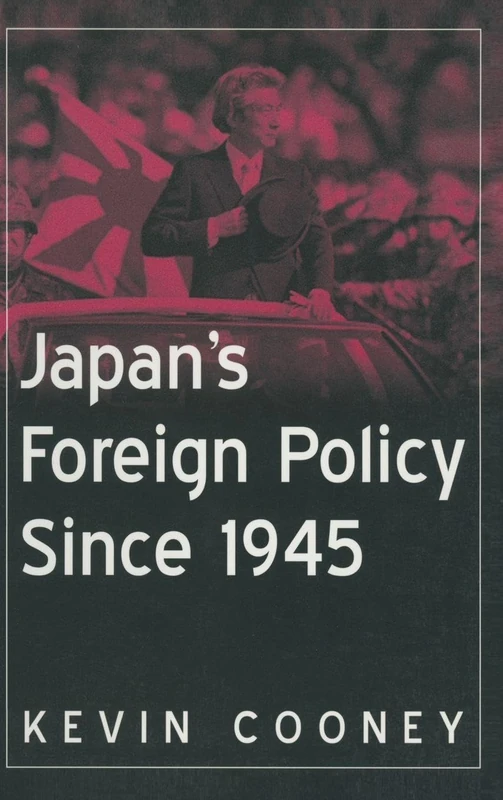 Routledge Japan's Foreign Policy Since 1945 - East Gate Books