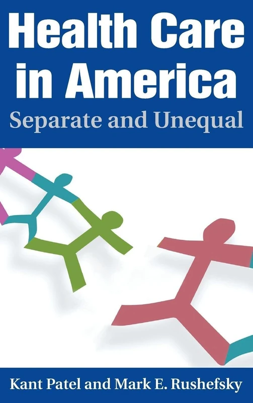 Health Care in America: Separate and Unequal