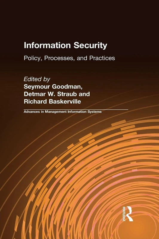 Routledge Information Security: Policy, Processes, and Practices