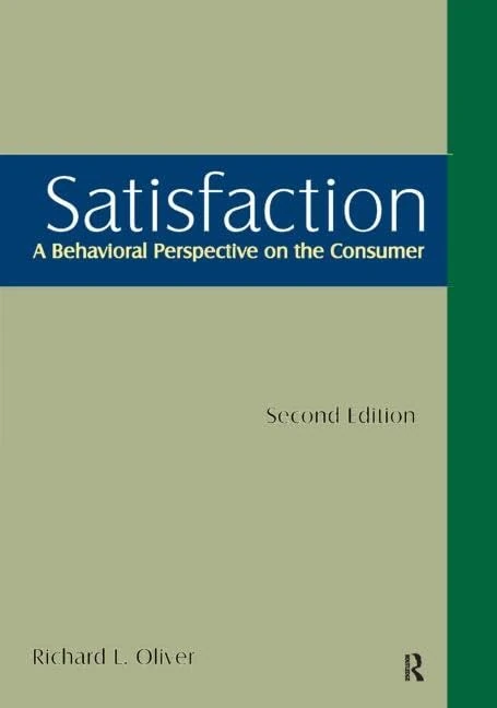 Satisfaction: A Behavioral Perspective on the Consumer: A Behavioral Perspective on the Consumer - Image 1