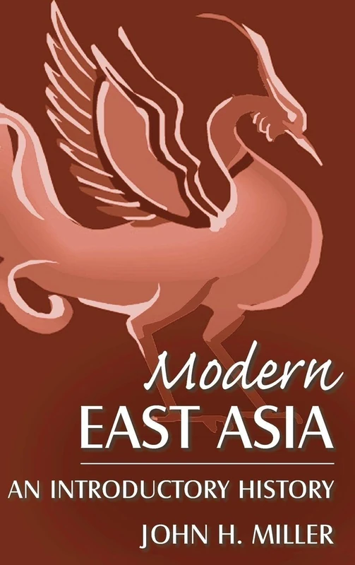 Modern East Asia: An Introductory History: An Introductory History