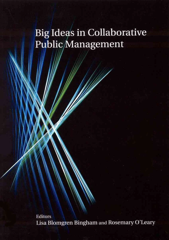 Big Ideas in Collaborative Public Management