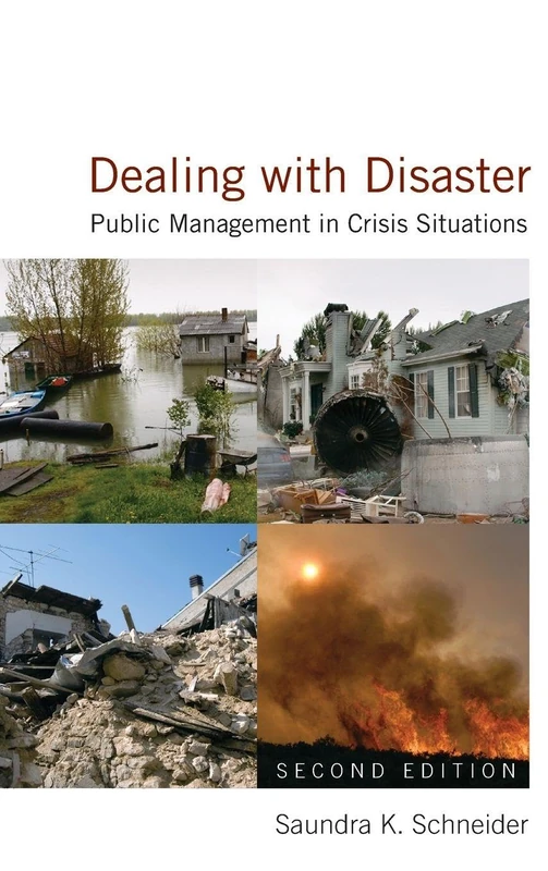 Dealing with Disaster: Public Management in Crisis Situations