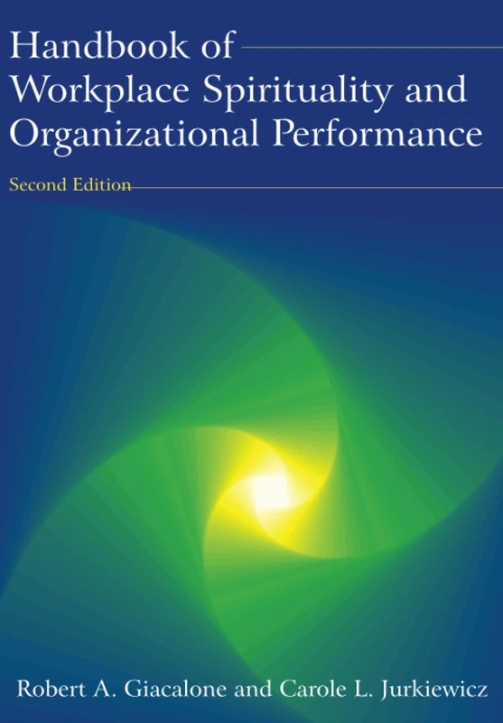 Handbook of Workplace Spirituality and Organizational Performance - Image 1