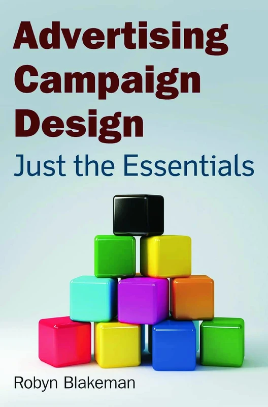 Routledge Advertising Campaign Design: Just the Essentials