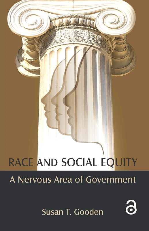 Race and Social Equity: A Nervous Area of Government