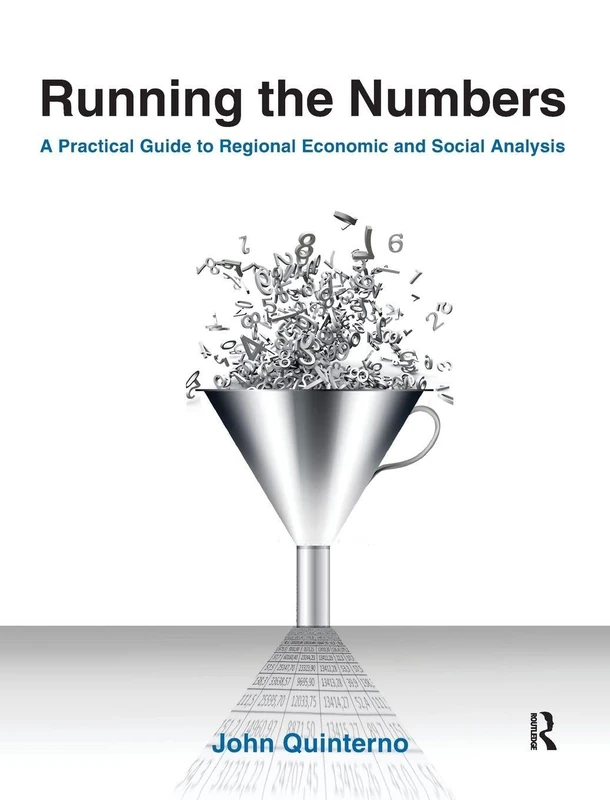 Running the Numbers: A Practical Guide to Regional Economic and Social Analysis: 2014: A Practical Guide to Regional Economic and Social Analysis - Image 1