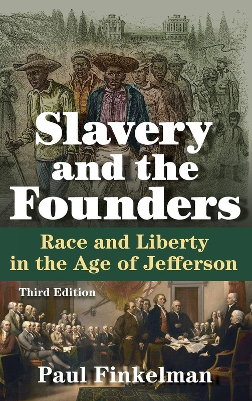 Routledge - Slavery and the Founders: Race and Liberty