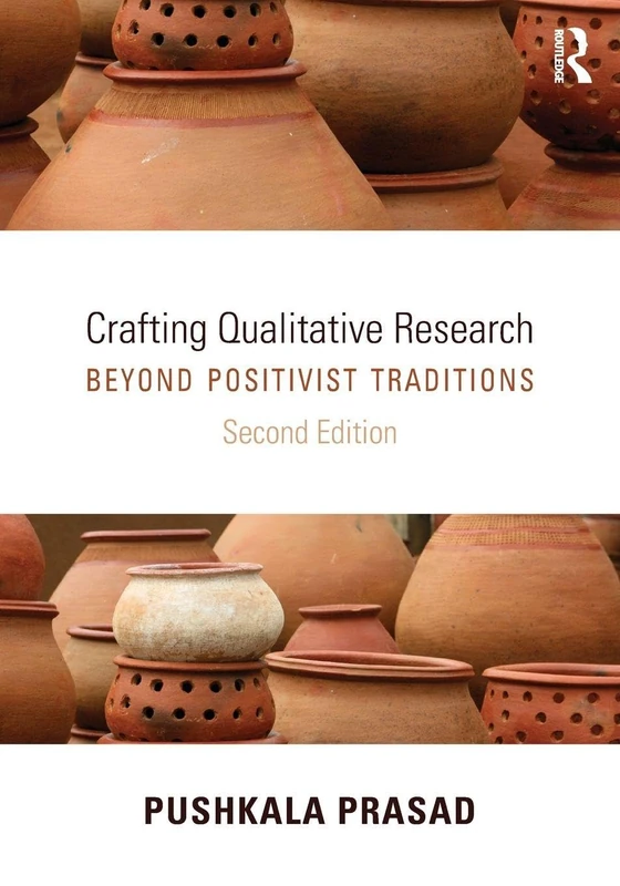 Crafting Qualitative Research: Beyond Positivist Traditions
